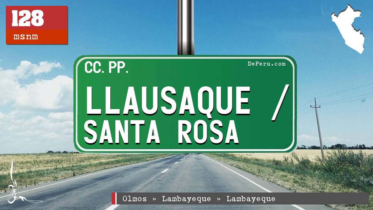 Llausaque / Santa Rosa