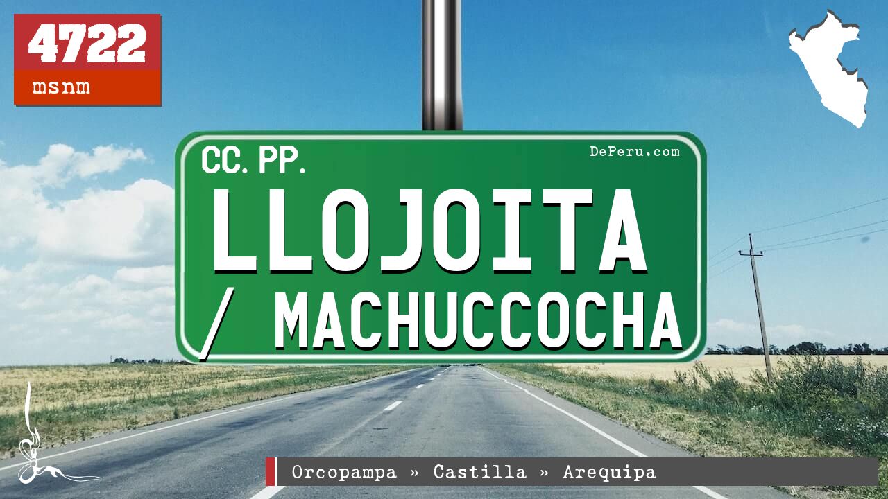 Llojoita / Machuccocha