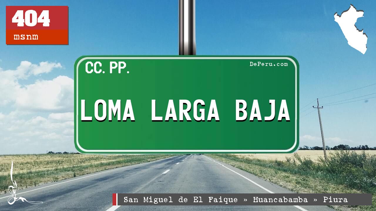 Loma Larga Baja