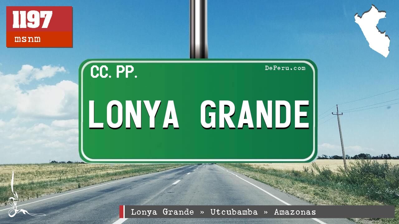 LONYA GRANDE