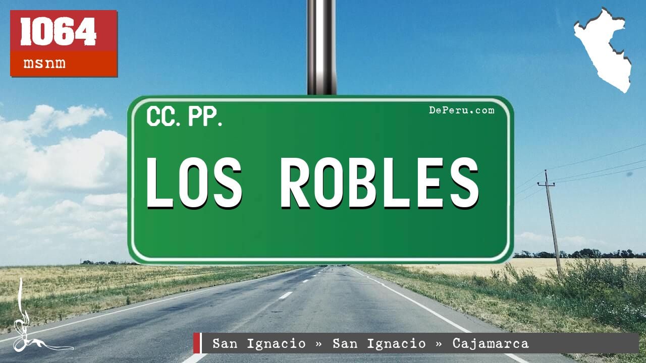 LOS ROBLES