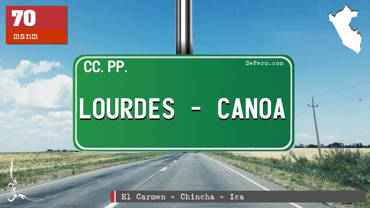 LOURDES - CANOA