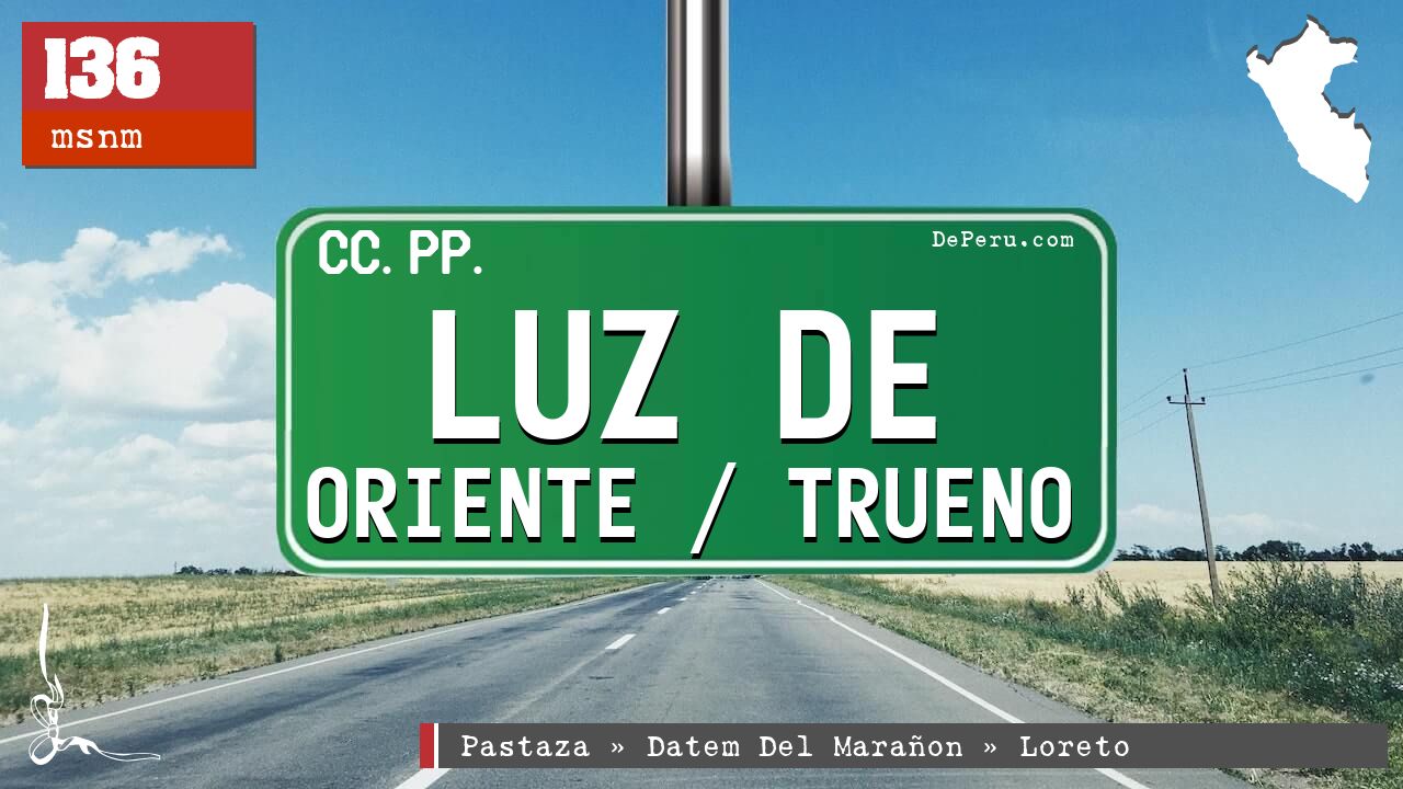 Luz de Oriente / Trueno