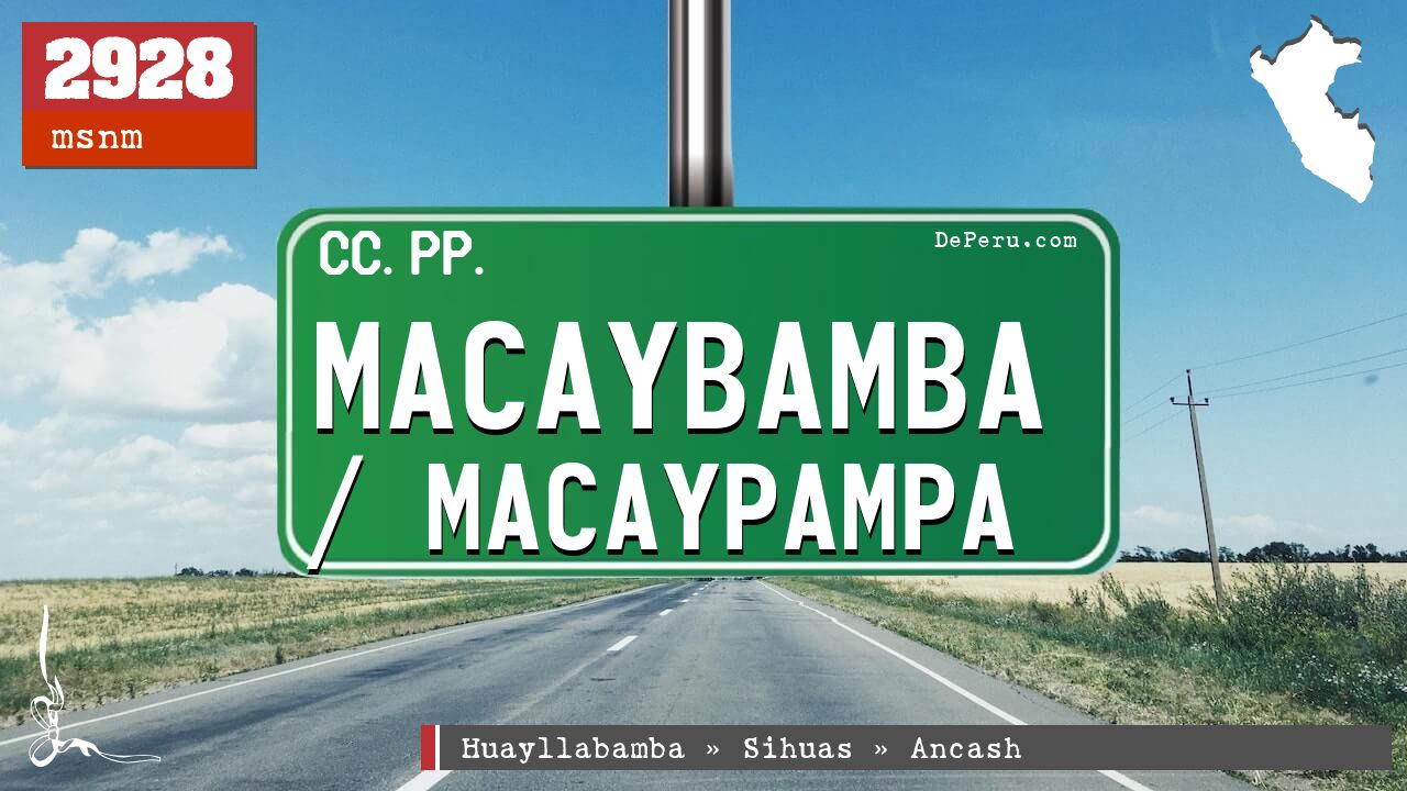 Macaybamba / Macaypampa