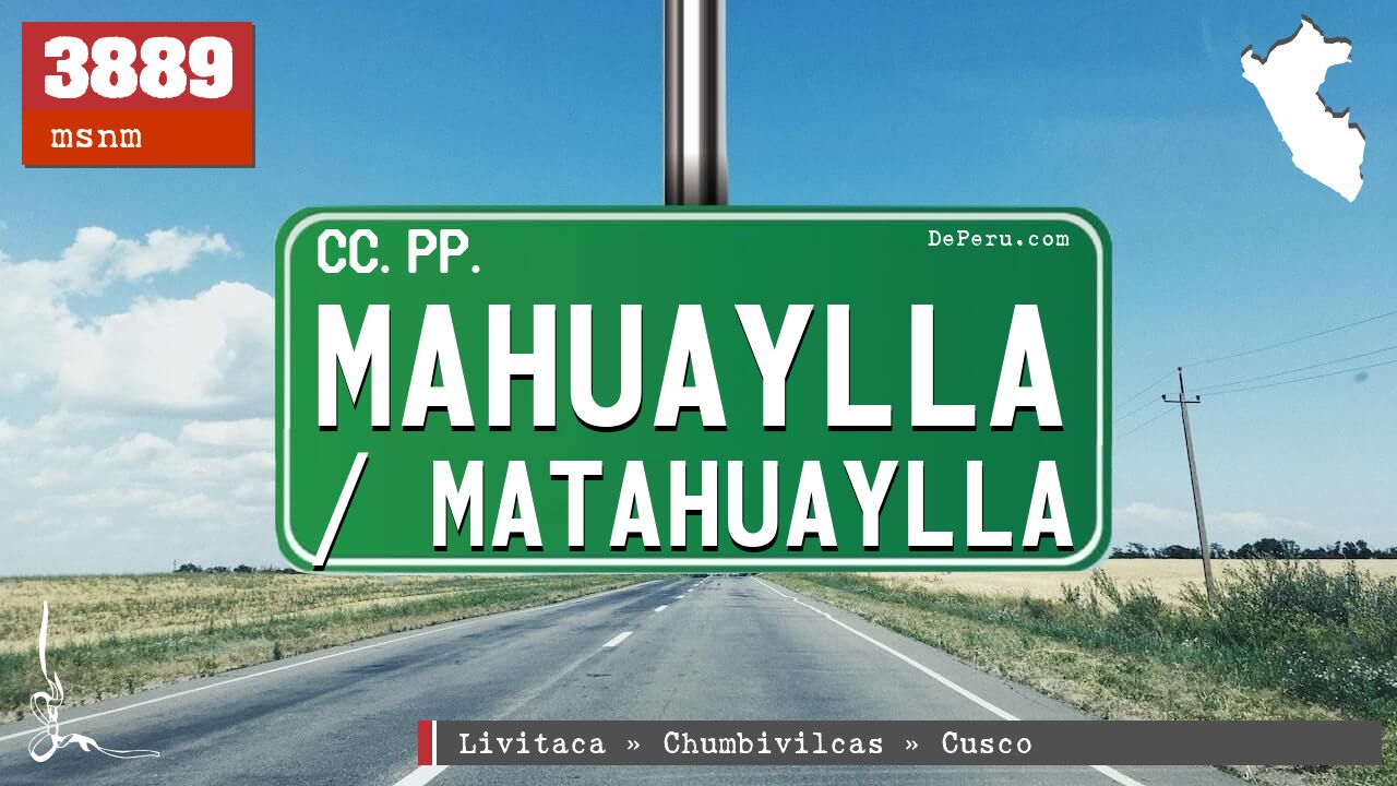 Mahuaylla / Matahuaylla