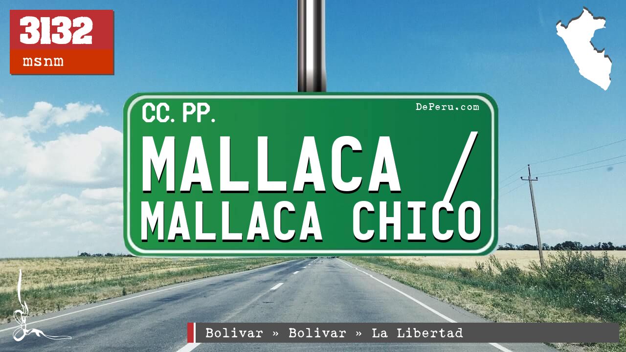 Mallaca / Mallaca Chico