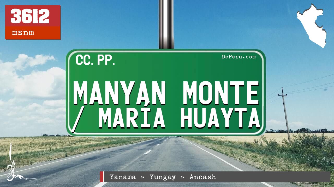 Manyan Monte / Mara Huayta