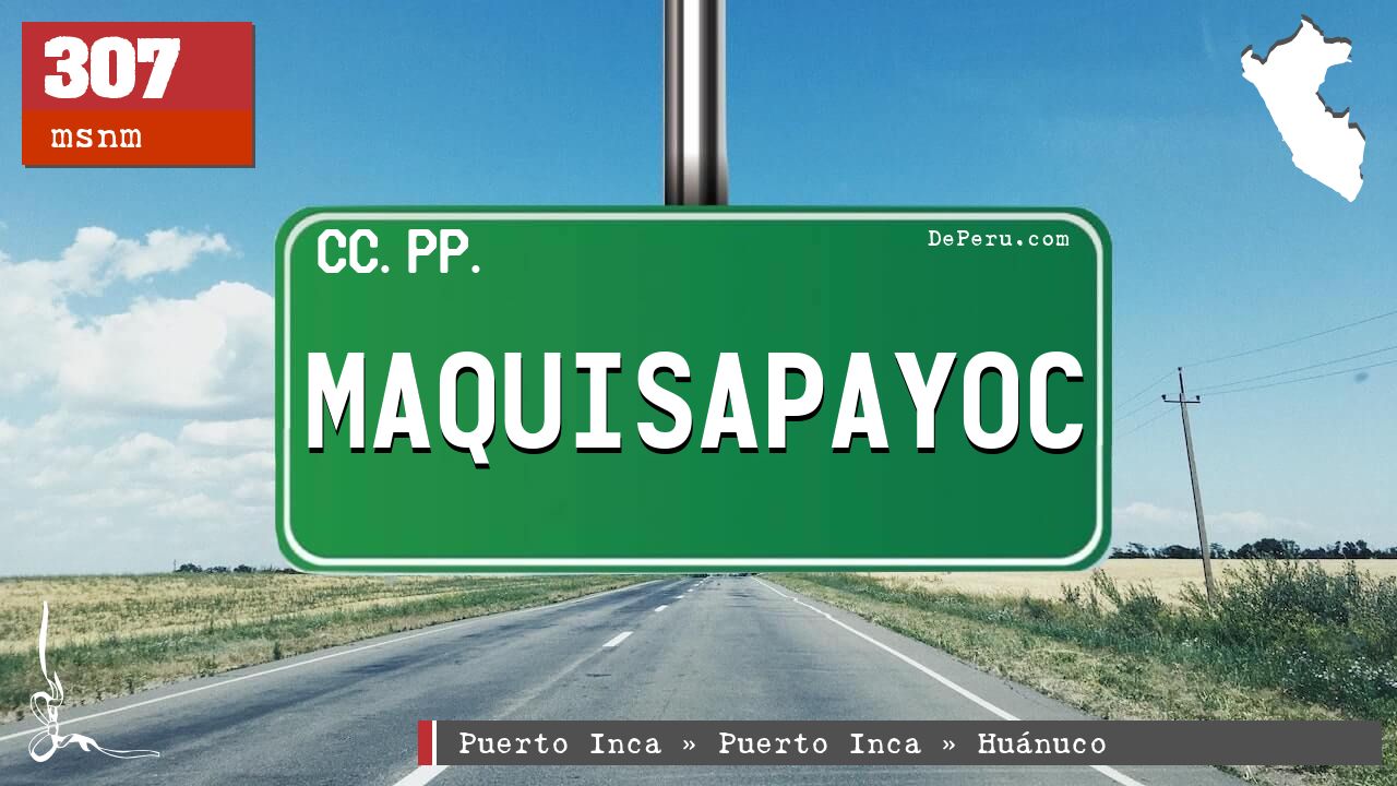 Maquisapayoc