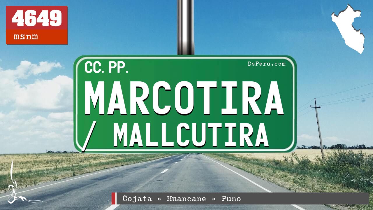 Marcotira / Mallcutira