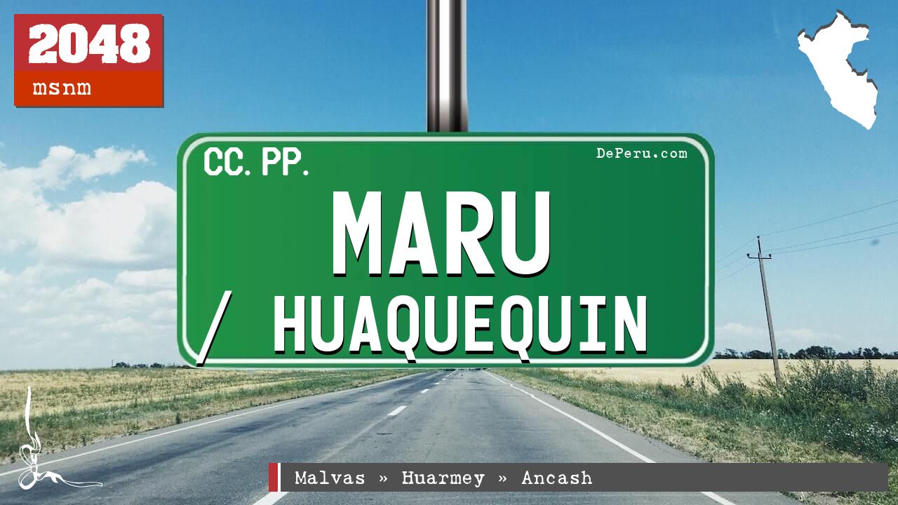 Maru / Huaquequin