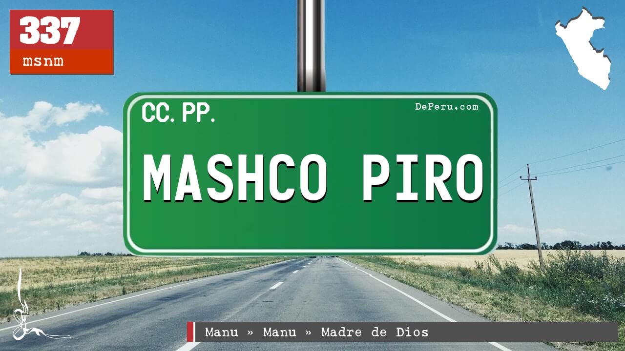 MASHCO PIRO