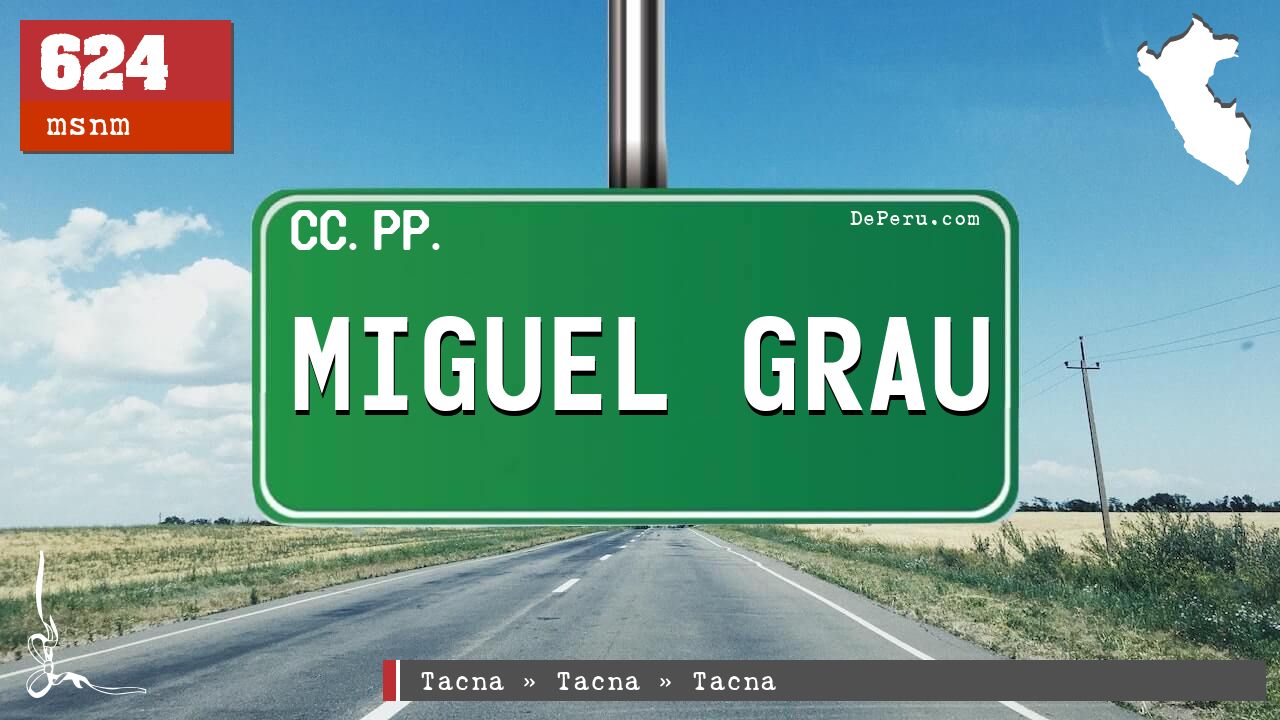 Miguel Grau