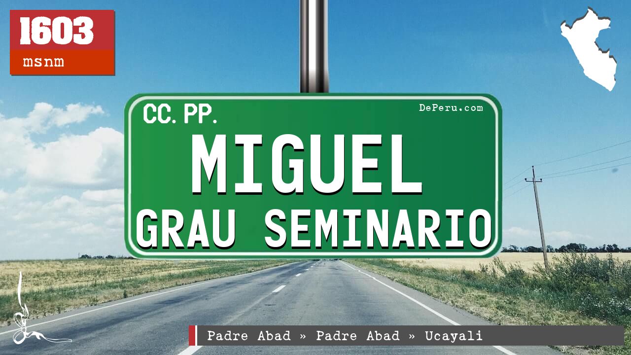 Miguel Grau Seminario