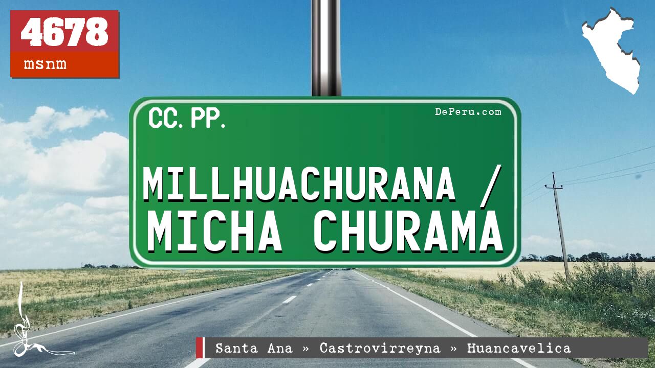 Millhuachurana / Micha Churama