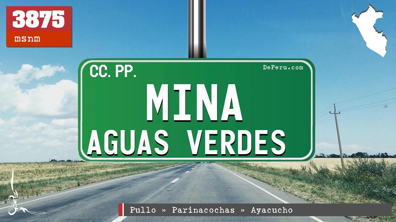 Mina Aguas Verdes