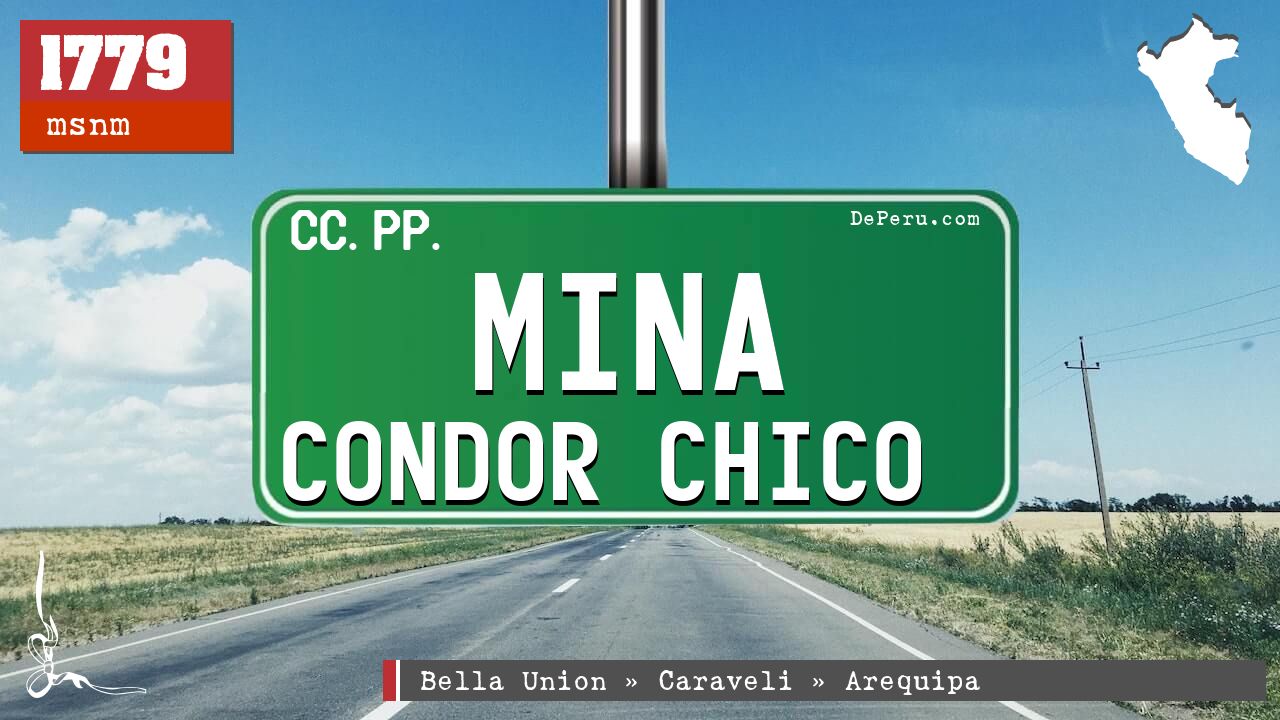 Mina Condor Chico