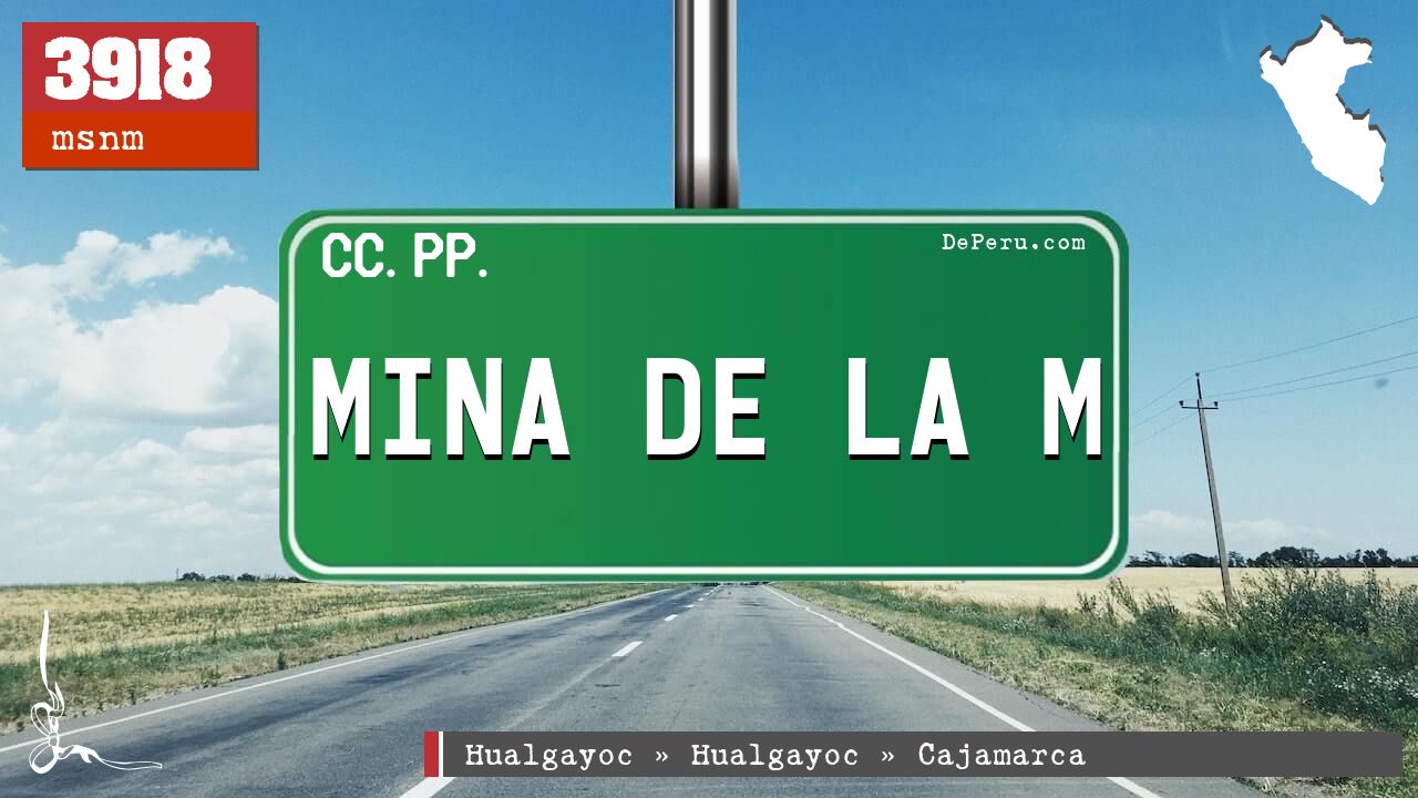 MINA DE LA M
