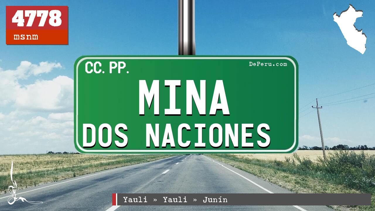 Mina Dos Naciones