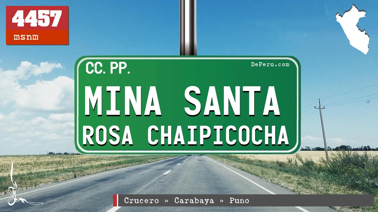 Mina Santa Rosa Chaipicocha