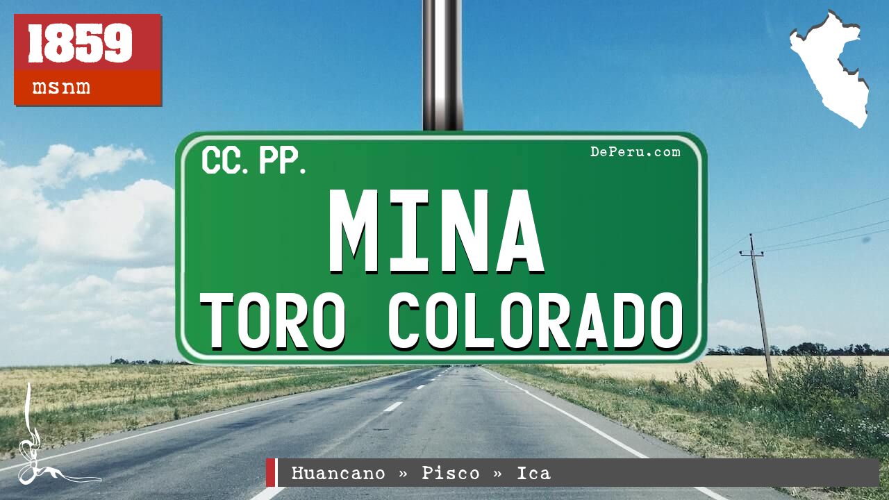 Mina Toro Colorado