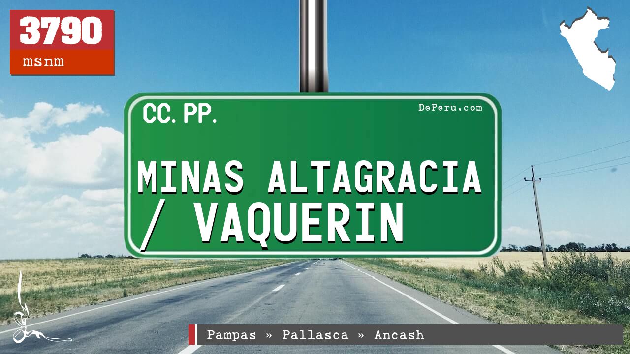 Minas Altagracia / Vaquerin
