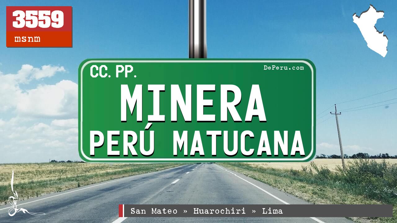 Minera Per Matucana