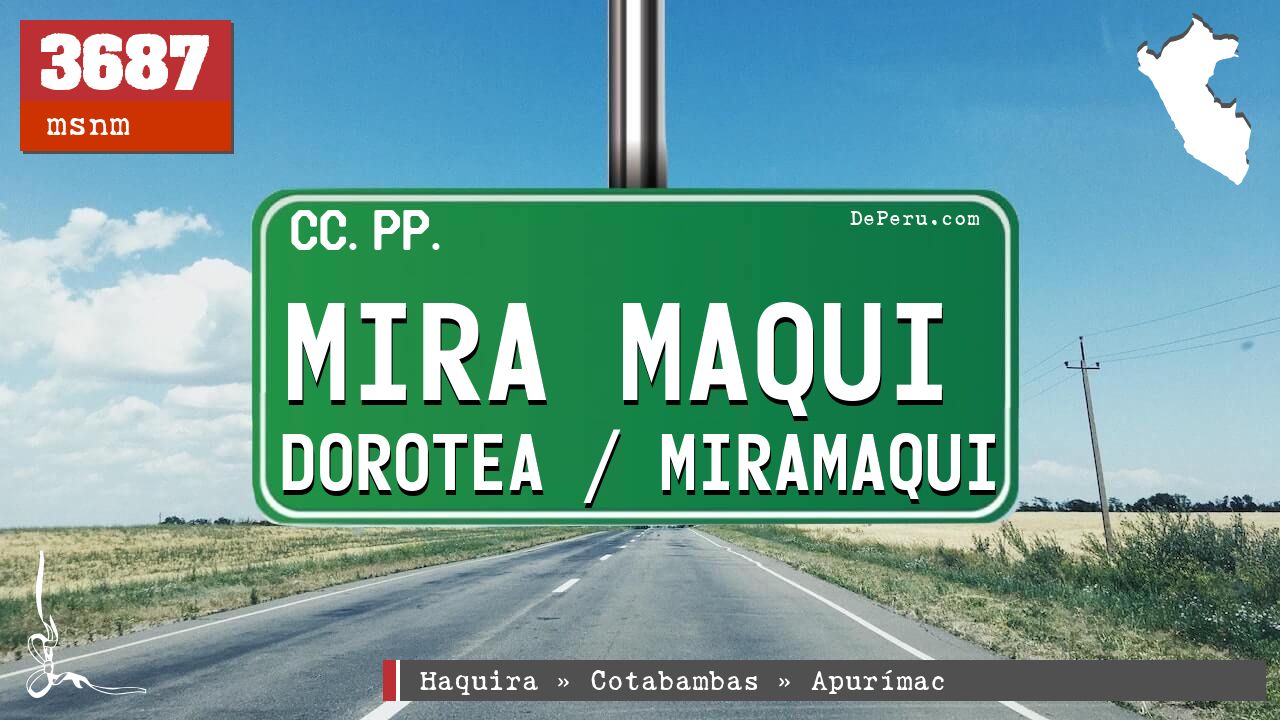 Mira Maqui Dorotea / Miramaqui