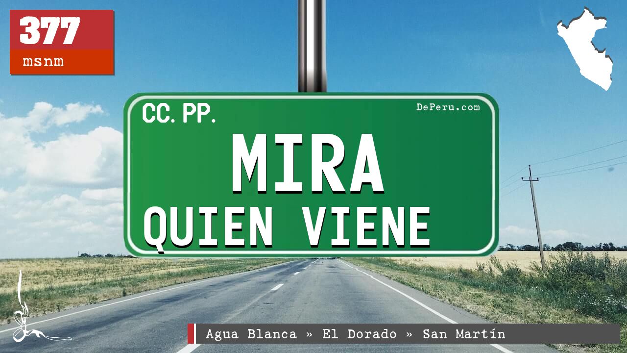 Mira Quien Viene