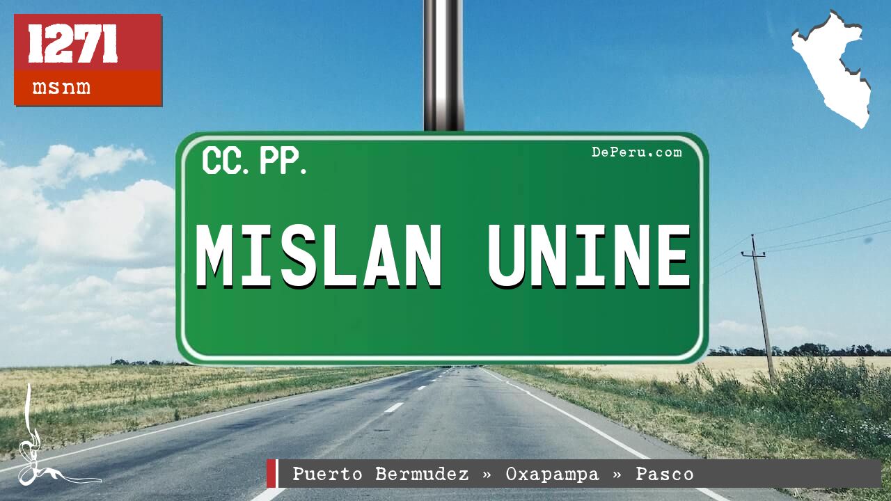 Mislan Unine