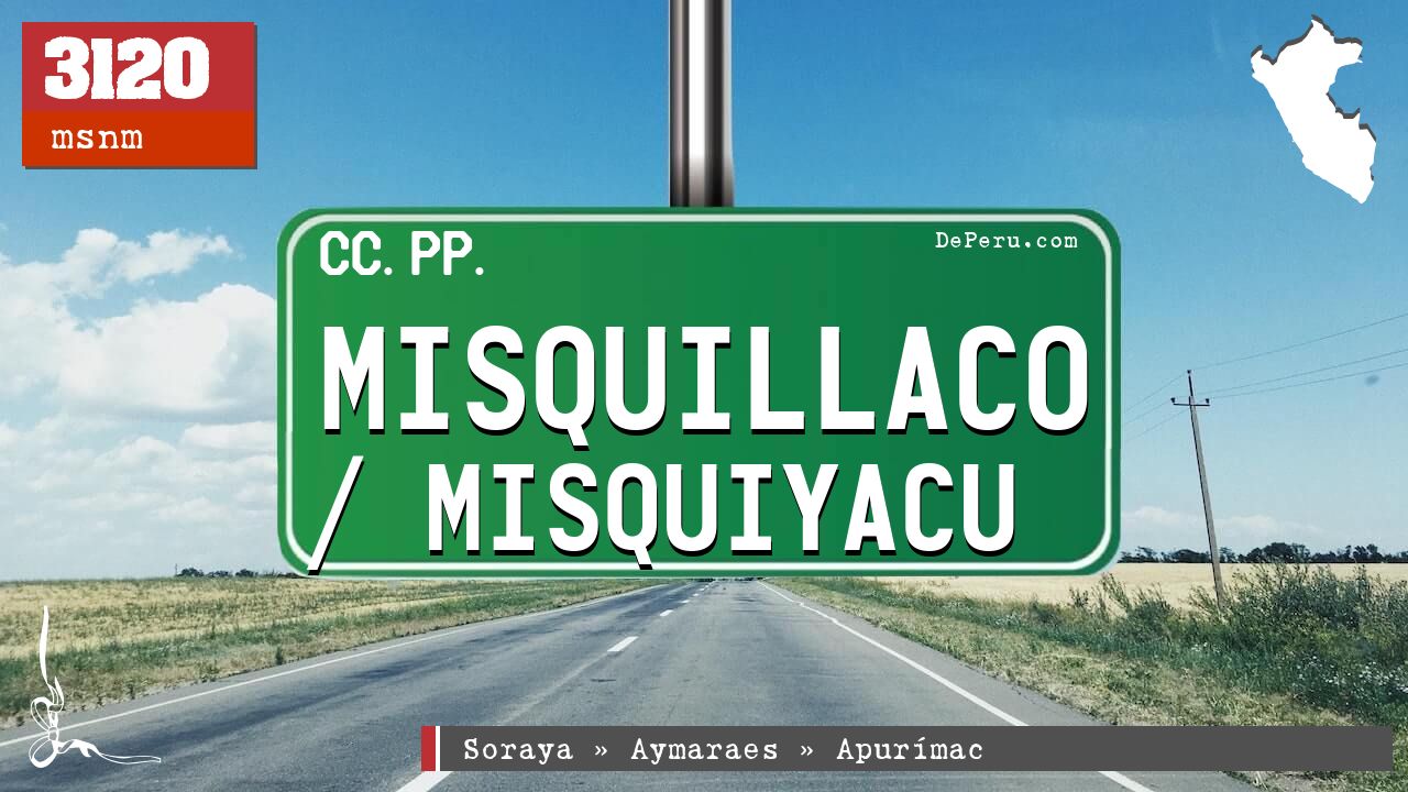 Misquillaco / Misquiyacu