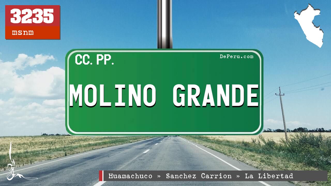 MOLINO GRANDE