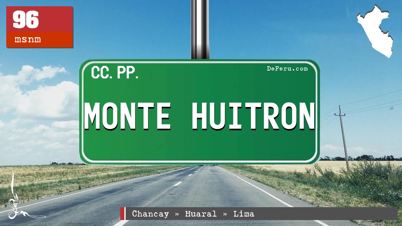 MONTE HUITRON