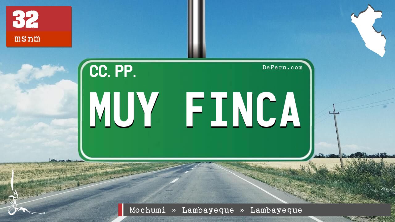 MUY FINCA