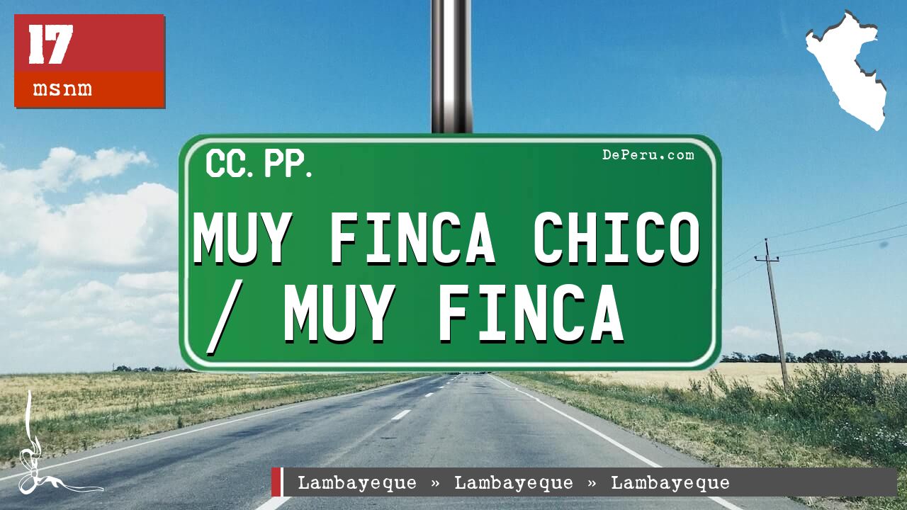 Muy Finca Chico / Muy Finca