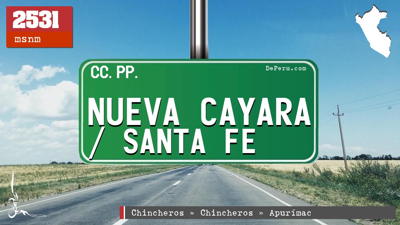 Nueva Cayara / Santa Fe