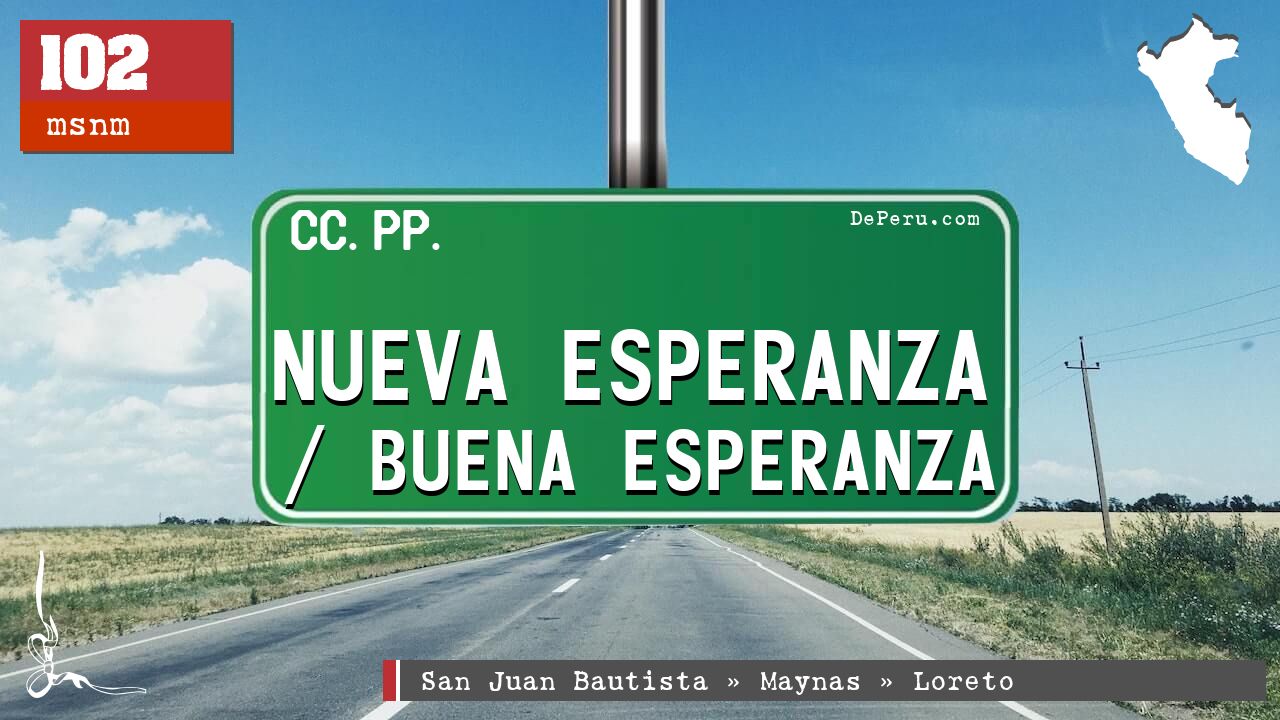 Nueva Esperanza / Buena Esperanza