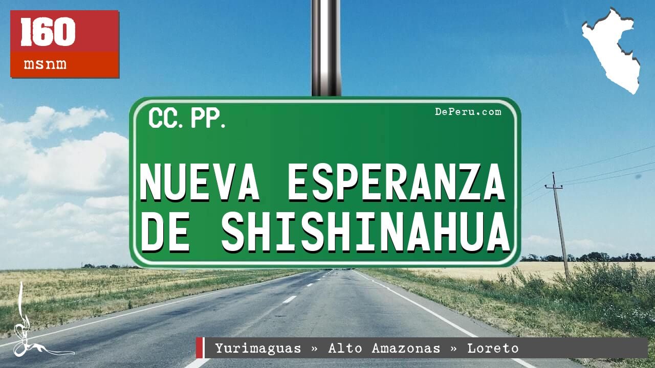 Nueva Esperanza de Shishinahua