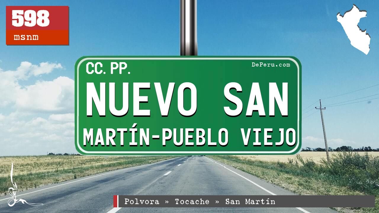 Nuevo San Martín-Pueblo Viejo