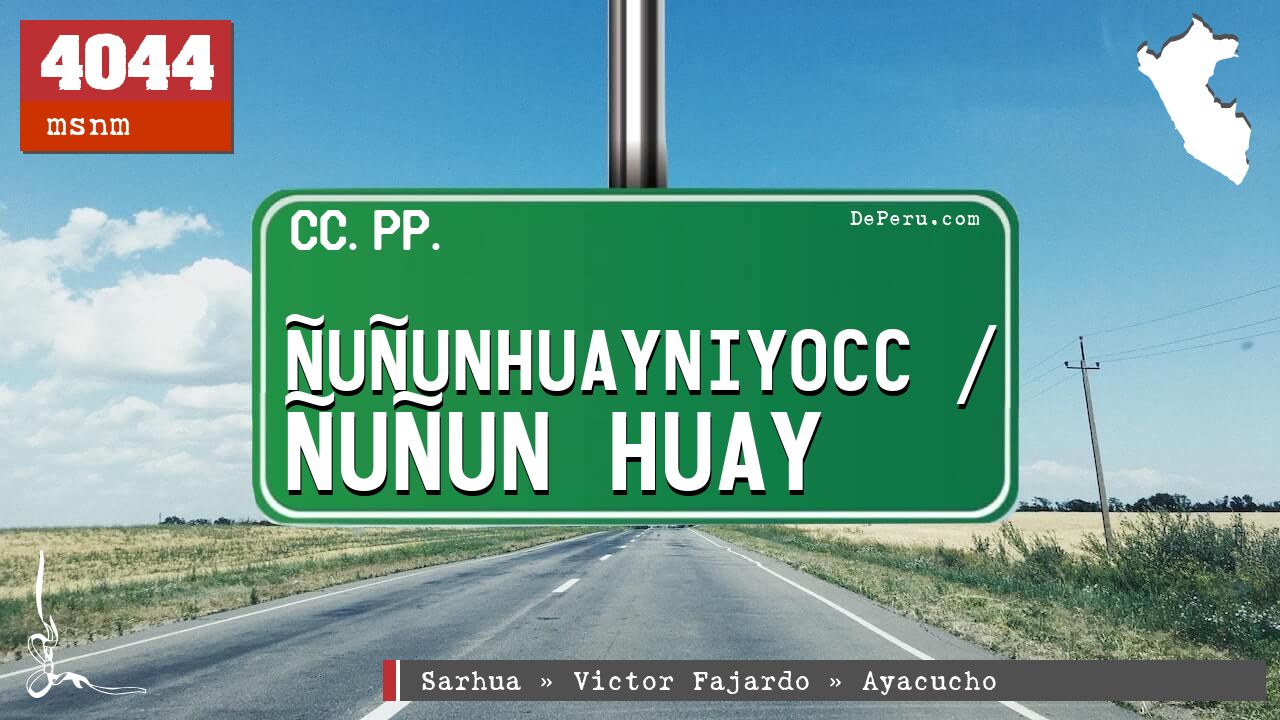 Ñuñunhuayniyocc / Ñuñun Huay