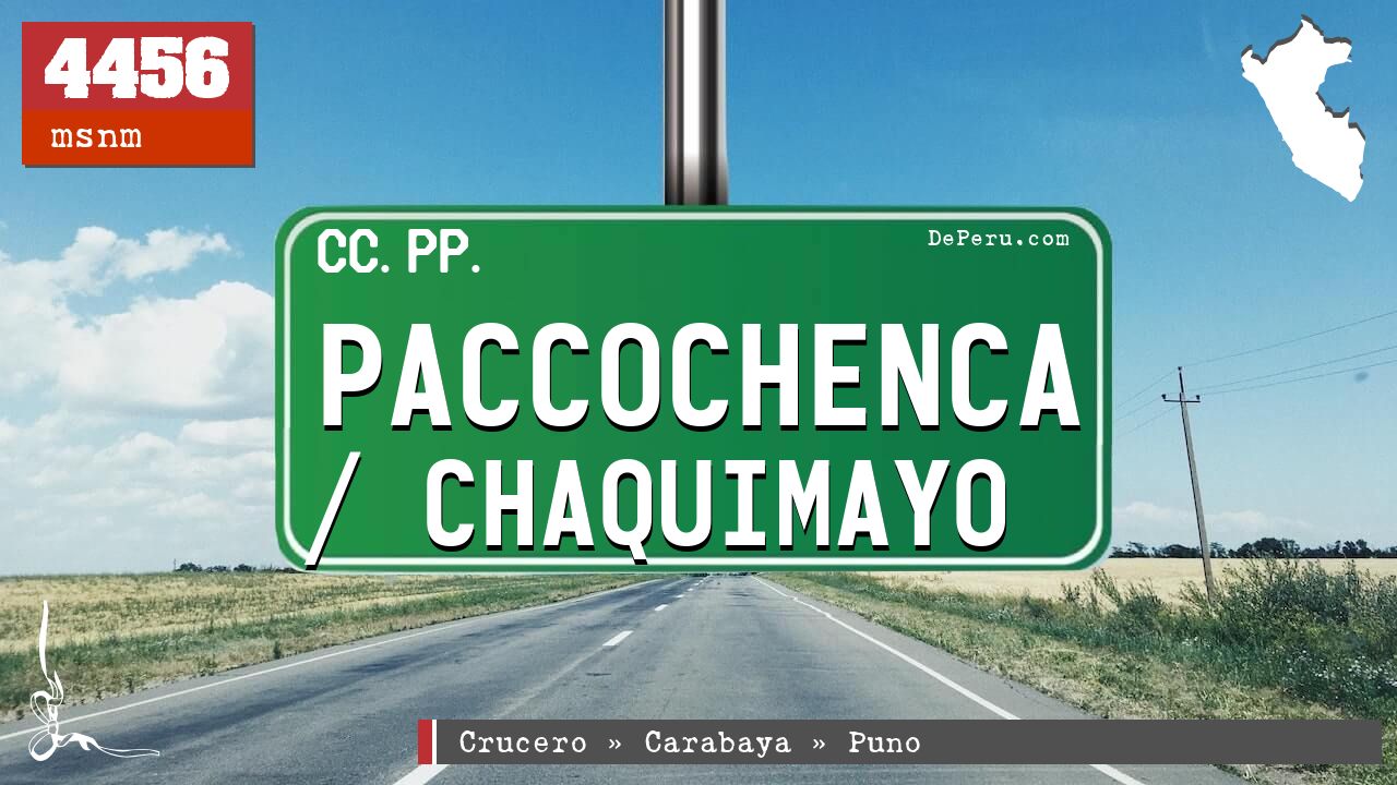 Paccochenca / Chaquimayo