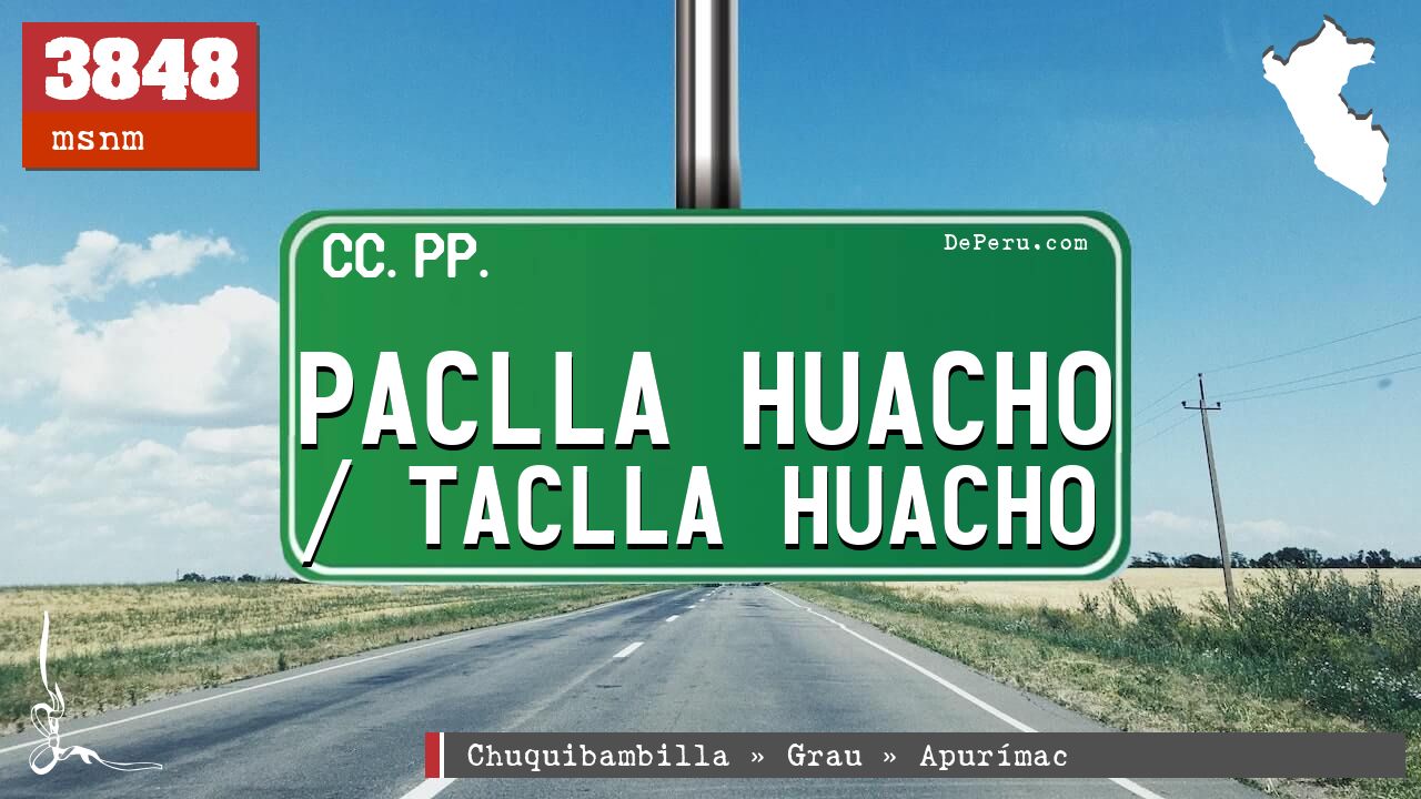 Paclla Huacho / Taclla Huacho