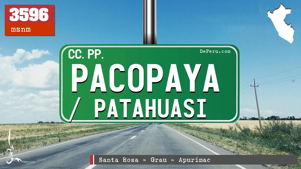 Pacopaya / Patahuasi