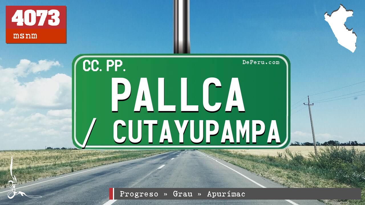 Pallca / Cutayupampa