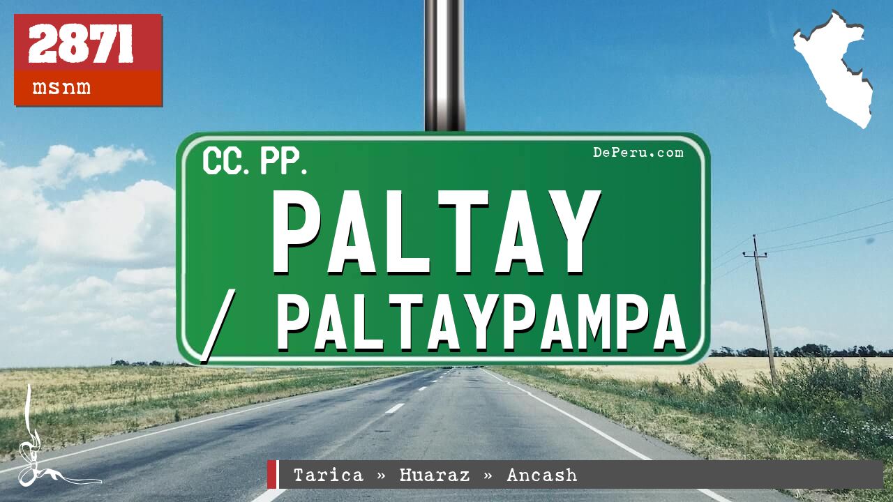 Paltay / Paltaypampa