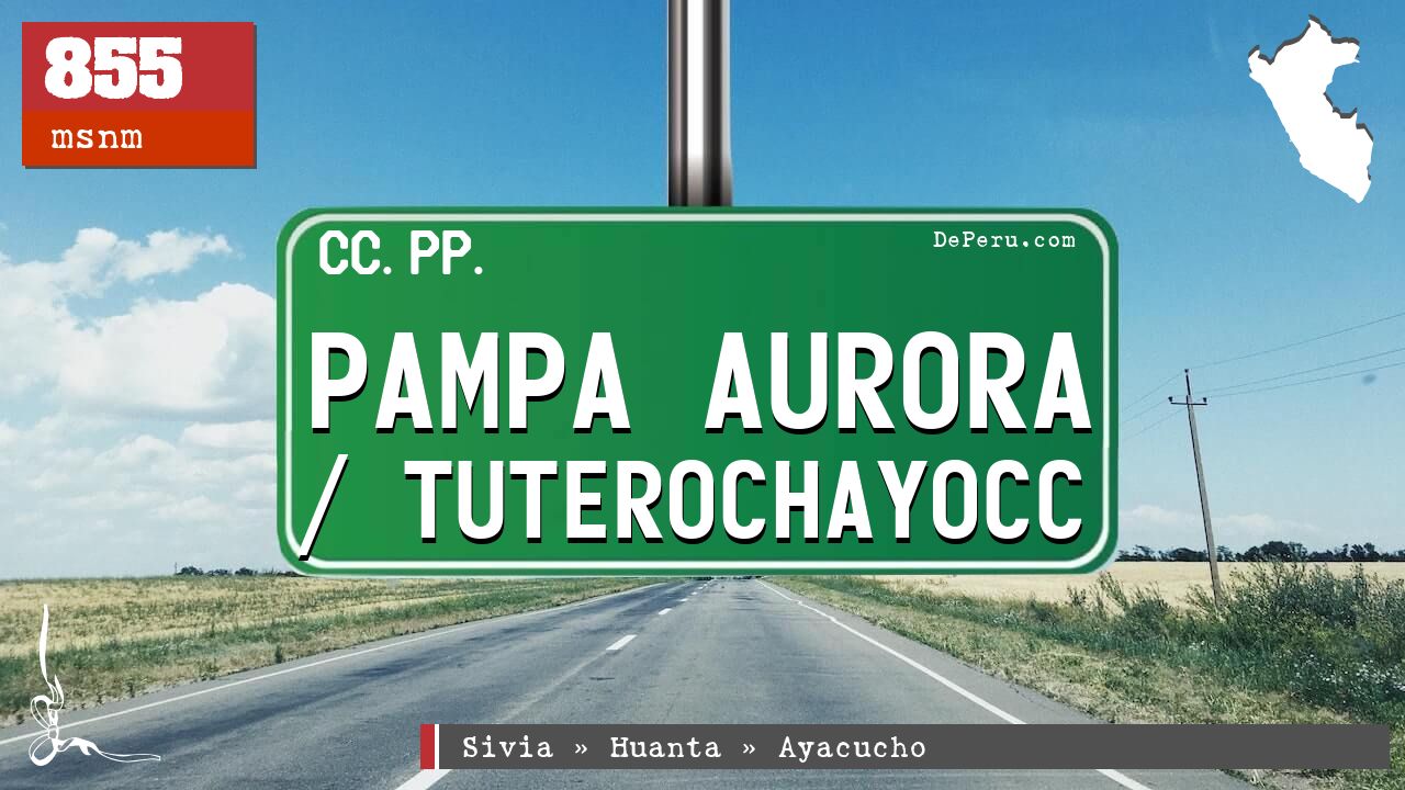 Pampa Aurora / Tuterochayocc