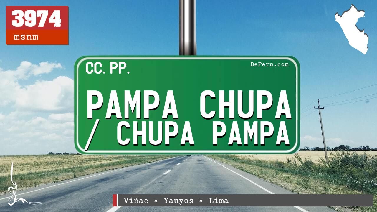 Pampa Chupa / Chupa Pampa