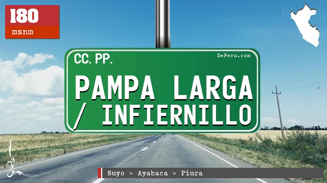 Pampa Larga / Infiernillo