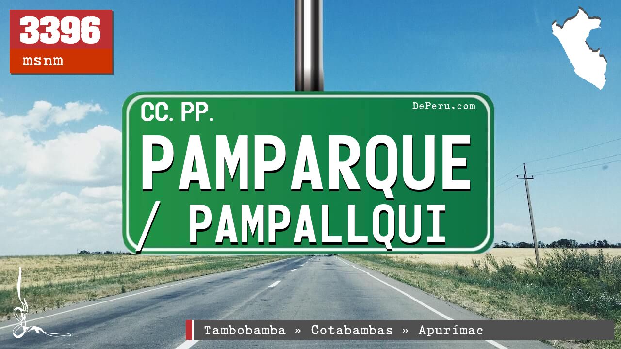 Pamparque / Pampallqui