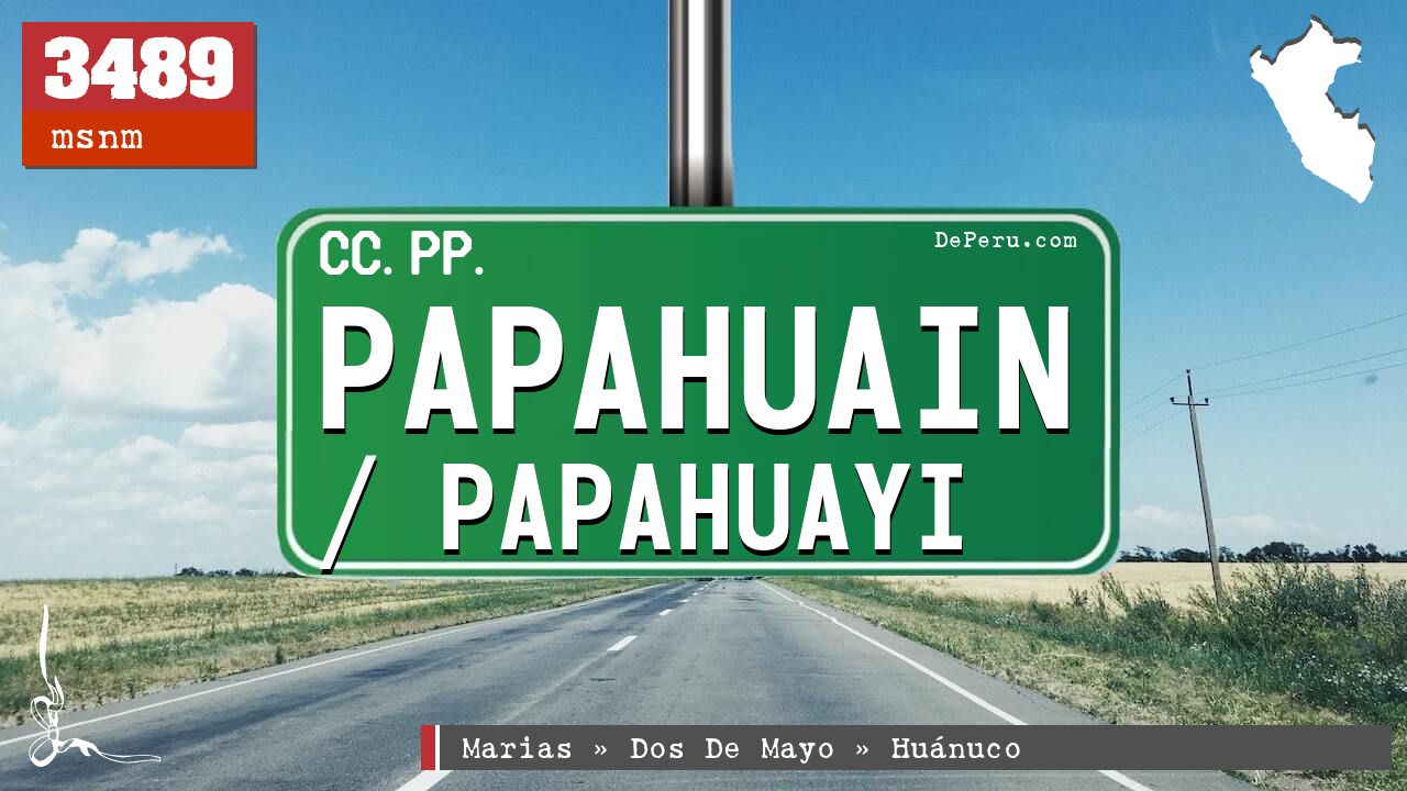 Papahuain / Papahuayi