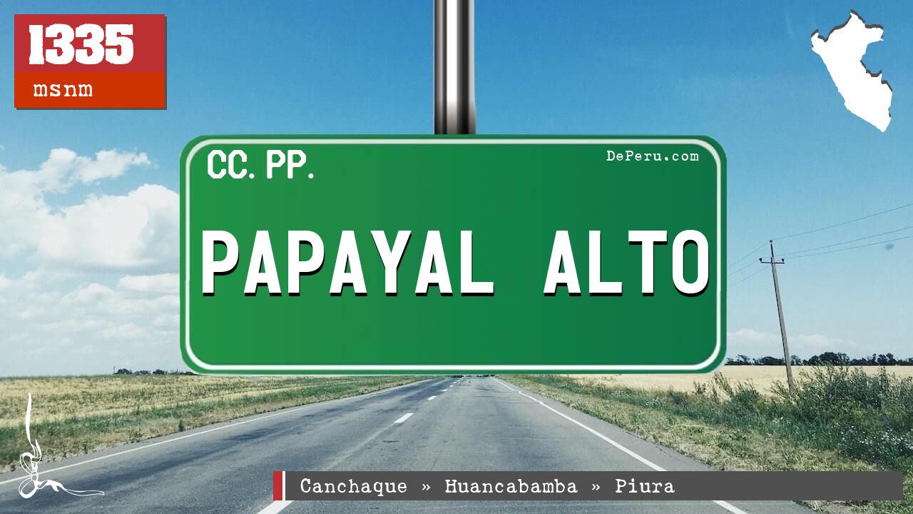 Papayal Alto